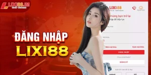 Đăng nhập LIXI88