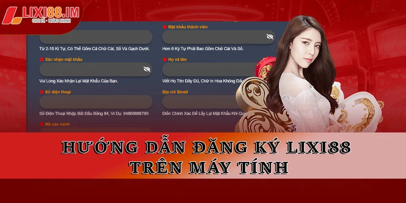 Các bước thực hiện đăng ký LIXI88 trên máy tính