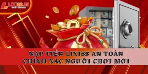 Nạp tiền LIXI88